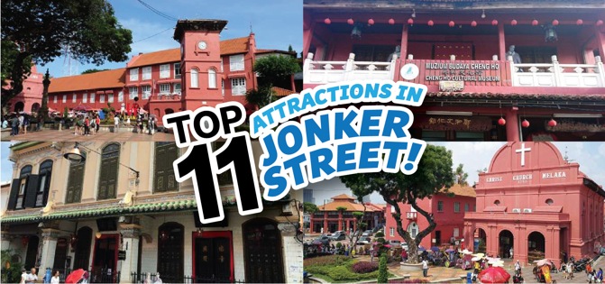 Top 11 Attractions In Jonker Street