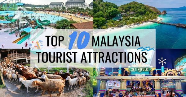 Top 10 Malaysia Tourist Attractions